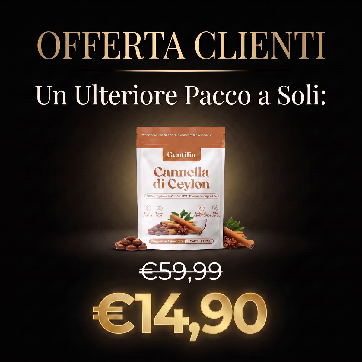 1 Mese Extra di Cannella di Ceylon